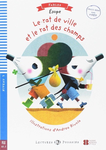 [9788853622945] ELI POUSSINS : LE RAT DE VILLE & LE RAT DE CHAMPS - BOOK WITH DOWNLOADABLE MULTIMEDIA  - Niveau 3