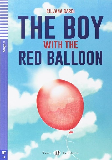 [9788853623065] ELI TEEN : THE BOY WITH THE RED BALLOON  - BOOK WITH CD - Stage 2