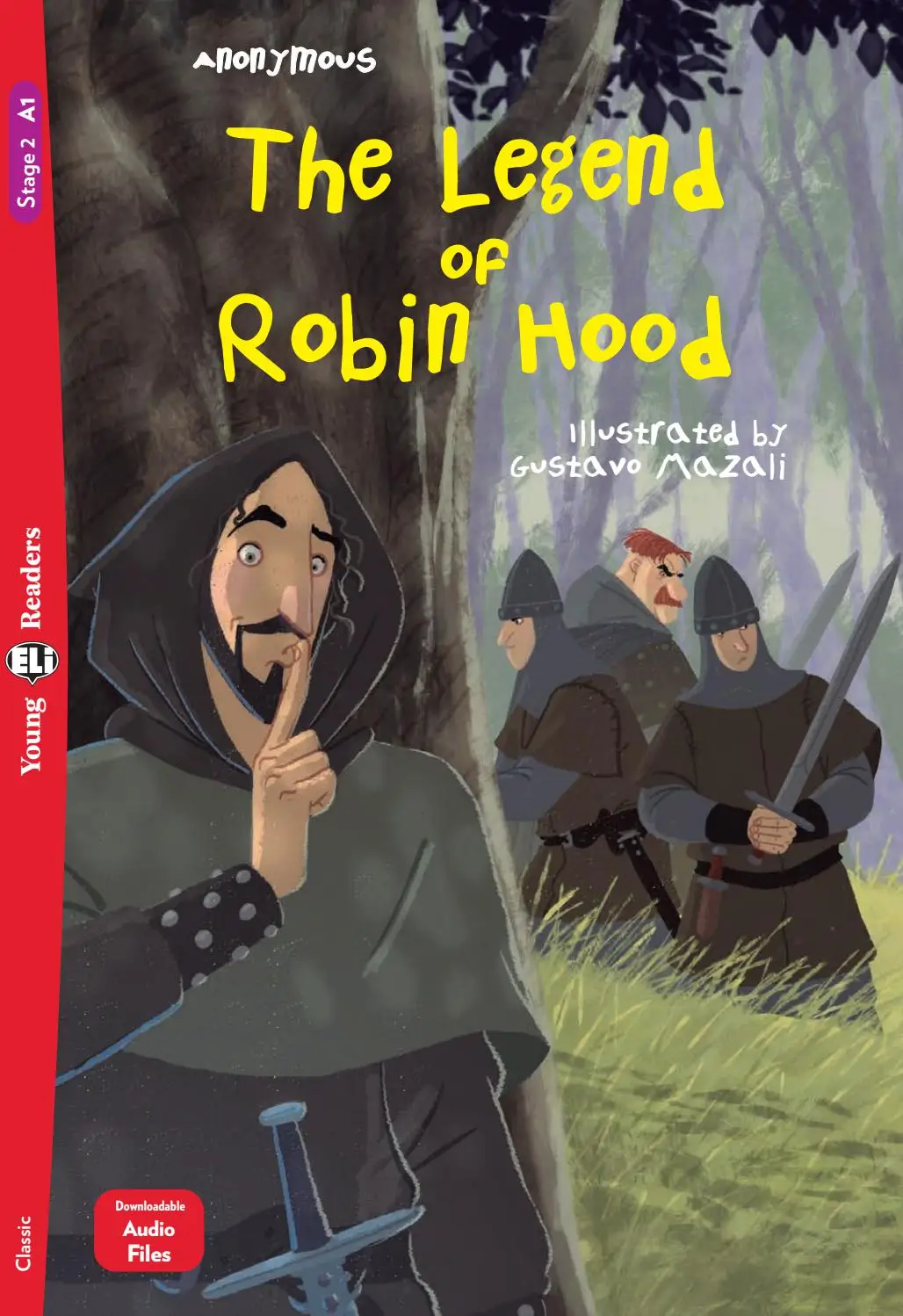 [9788853631435] ELI YOUNG : THE LEGEND OF ROBIN HOOD  - BOOK WITH DOWNLOADABLE AUDIO - Starters/Movers