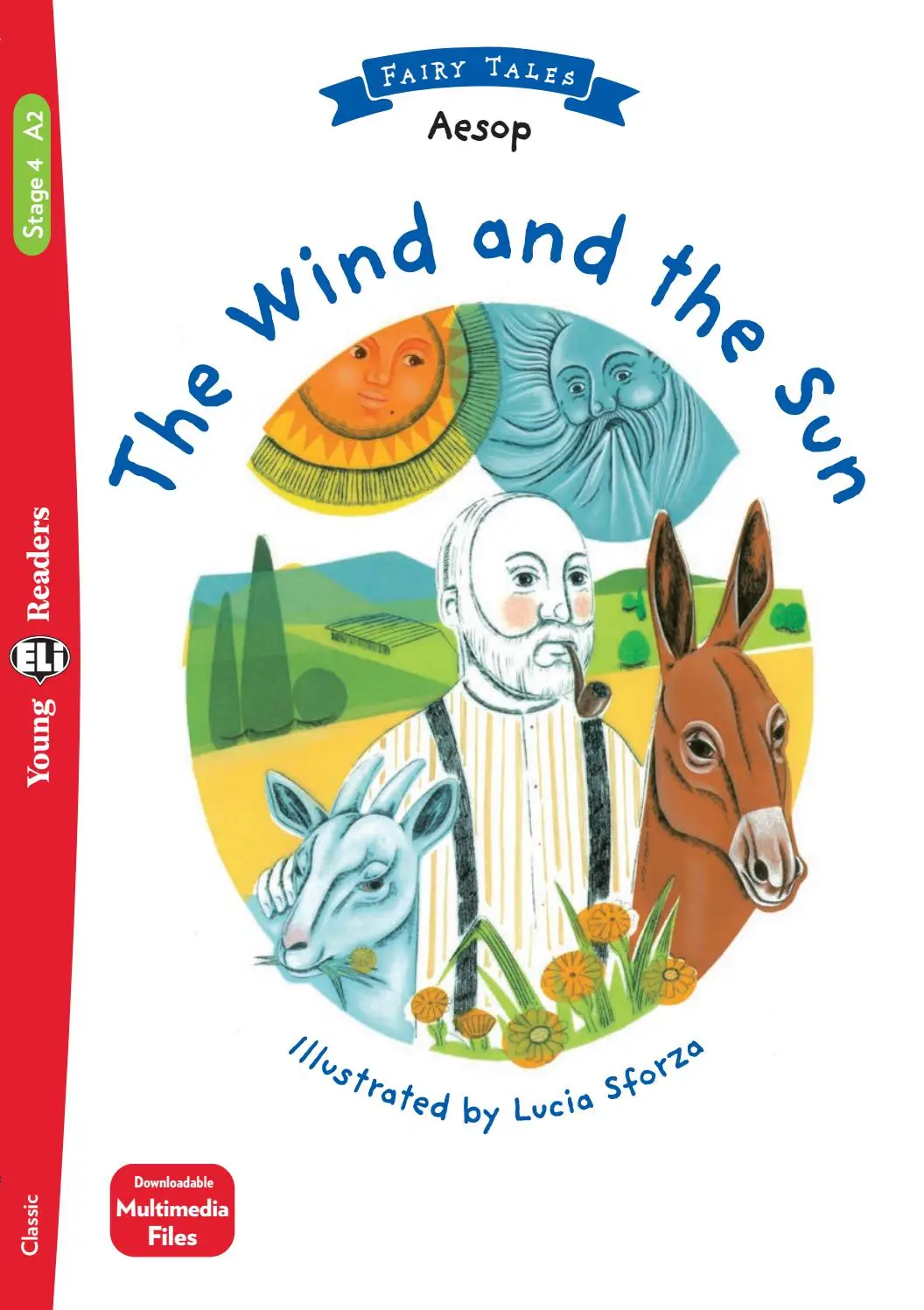 [9788853631688] ELI YOUNG : THE WIND & THE SUN  - FLYERS WITH DOWNLOADABLE MULTIMEDIA - 