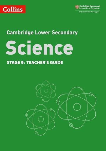 [9780008364366] COLLINS CAMBRIDGE LOWER SECONDARY SCIENCE 9 TEACHER’S GUIDE (2ND ED)