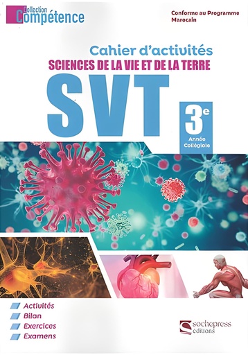 [9789920306140] COMPETENCE CAHIER D'ACTIVITES SVT 3E AC CAHIER D'ACTIVITES