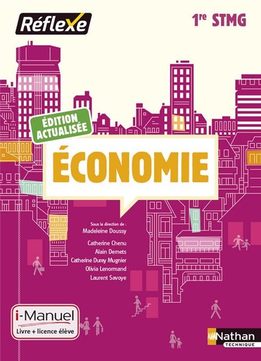 [9782091640297] ECONOMIE 1RE STMG I-MANUEL (ED 2016)