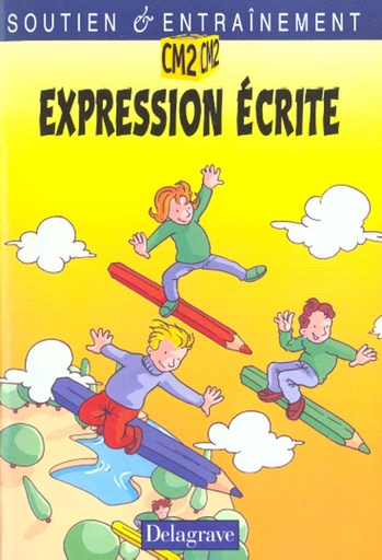 [9782206082066] EXPRESSION ECRITE CM2 CAHIER