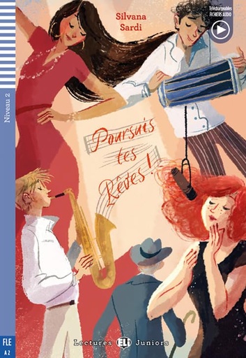 [9788853639677] ELI JUNIORS : POURSUIS TES RÊVES ! - BOOK WITH ELI LINK - Niveau 2