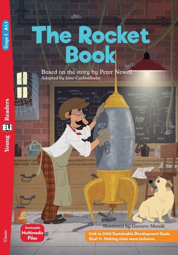 [9788853643841] ELI YOUNG : THE ROCKET BOOK  - BOOK WITH DOWNLOADABLE AUDIO - Stage 3