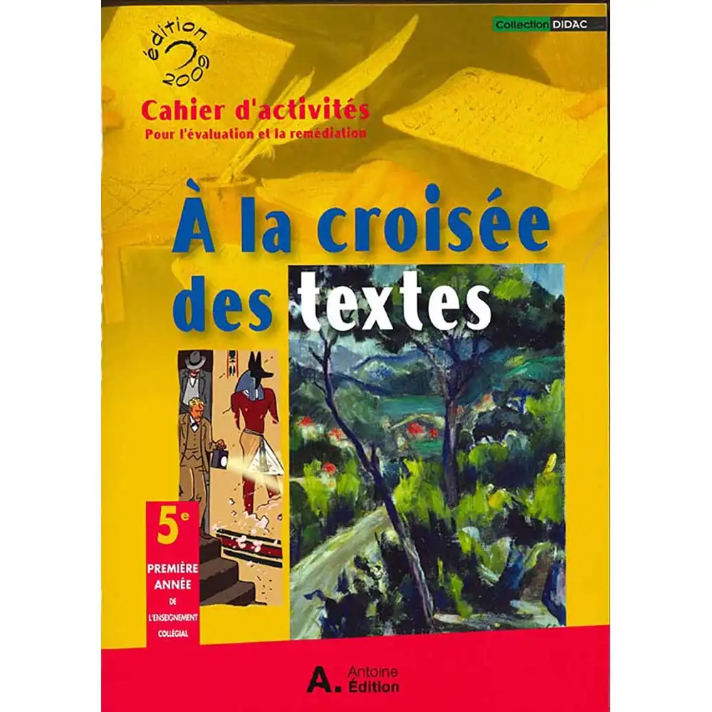 [9789953732541] A LA CROISÉE DES TEXTES - CAHIER D'ACTIVITÉ - 5ÈME