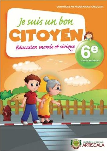 [9789920767309] JE SUIS UN BON CITOYEN 6ÈME EDUCATION MORALE ET CIVIQUE