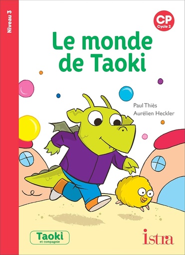 [9782017009597] LE MONDE DE TAOKI CP (NIVEAU 3)