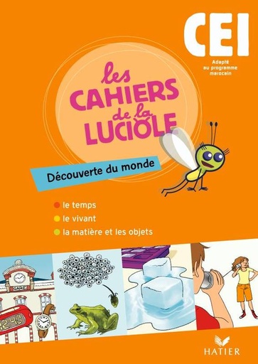 [9782218944031] LES CAHIERS DE LA LUCIOLE CE1: DECOUVERTE DU MONDE