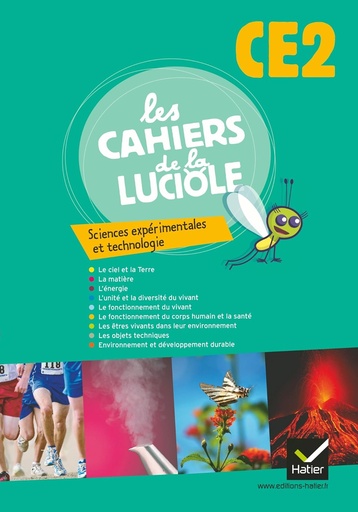 [9782218945953] LES CAHIERS DE LA LUCIOLE CE2: SCIENCES EXPERIMENTALES & TECHNOLOGIE