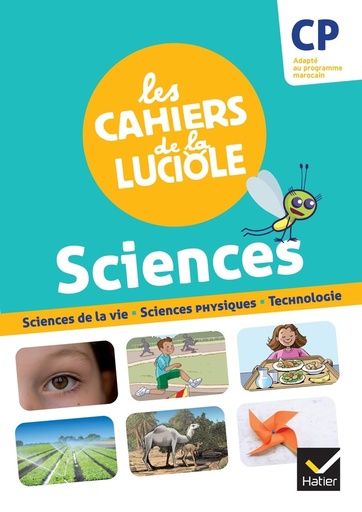 [9782401076051] LES CAHIERS DE LA LUCIOLE CP: SCIENCES (PROG.MAROC)2021