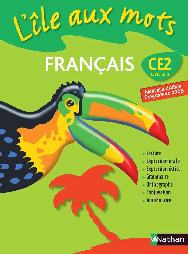 [9782091217437] L'ILE AUX MOTS CE2 LIVRE DE L'ELÈVE (ED 2008)