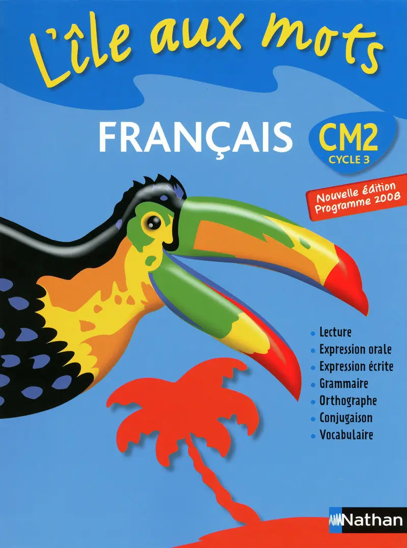 [9782091217642] L'ILE AUX MOTS CM2 LIVRE L'ELÈVE (N.E)