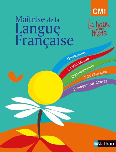[9782091220505] MAÎTRISE DE LA LANGUE FRANÇAISE CM1 (N.E)