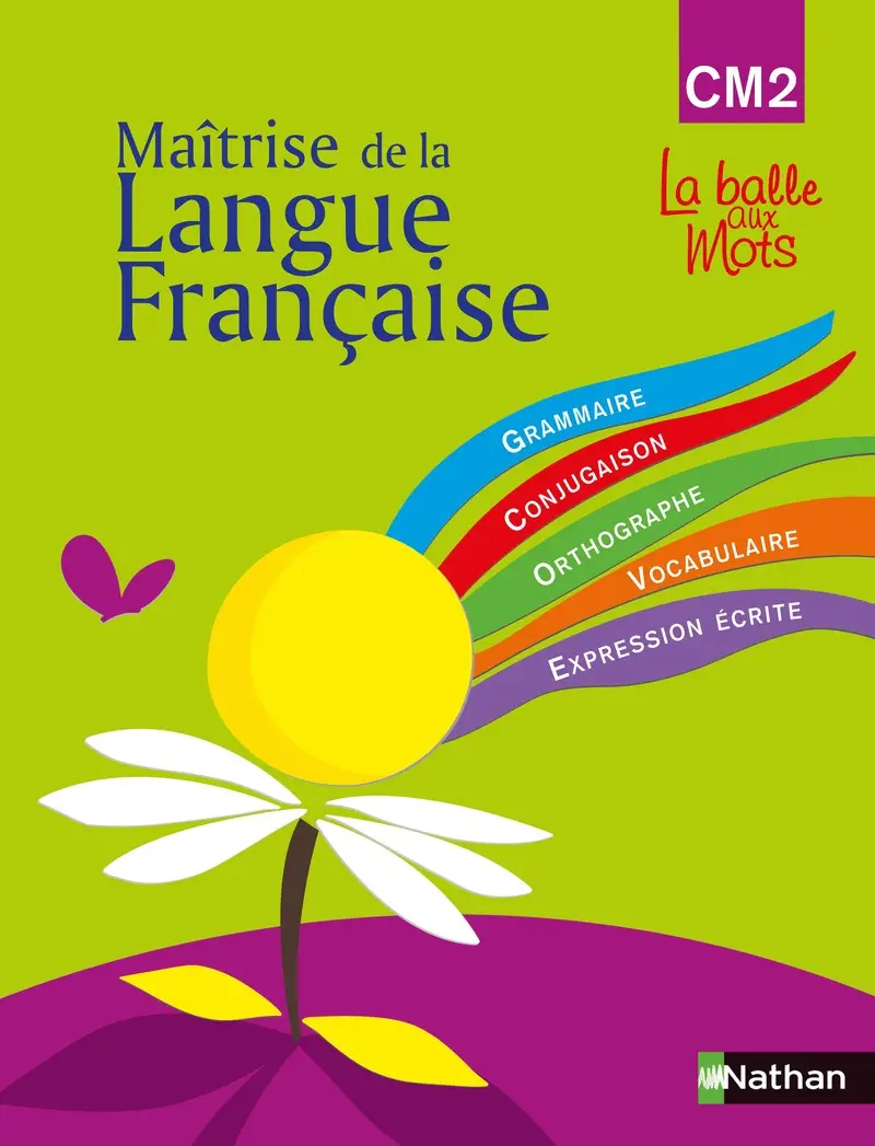 [9782091220529] MAÎTRISE DE LA LANGUE FRANÇAISE CM2 (N.E)