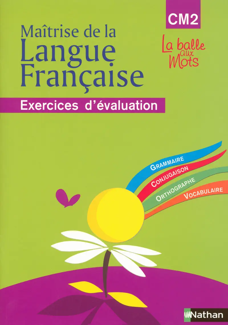 [9782091205465] MAÎTRISE DE LA LANGUE FRANÇAISE CM2 CAHIER D'EXERCICE (N.E)