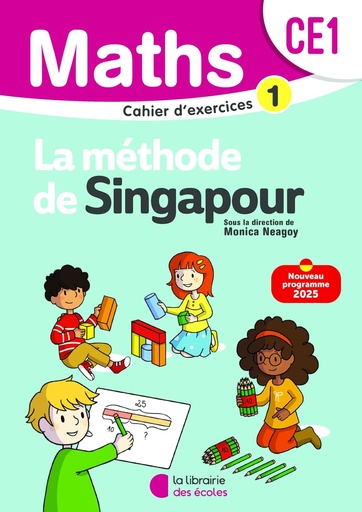[9782385511722] MATHS METHODE DE SINGAPOUR CE1 CAHIER D’EXERCICES 1 N.E