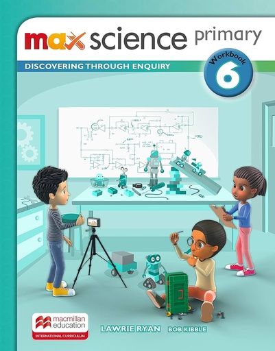 [9781380021724] MAX SCIENCE PRIMARY WBK 6 : DISCOVERING THROUGH ENQUIRY