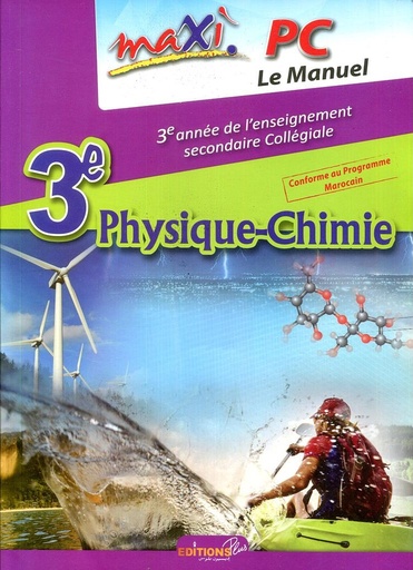 [9789954682616] MAXI PC 3ÈME AC PHYSIQUE CHIMIE MANUEL (CONF PROG MAROC)