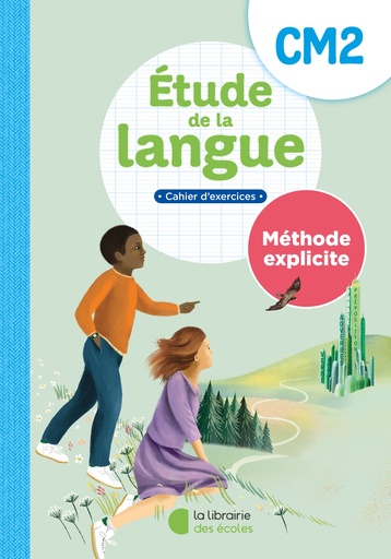 [9782369409878] METHODE EXPLICITE CM2 ETUDE DE LA LANGUE CAHIER D'EXERCICES