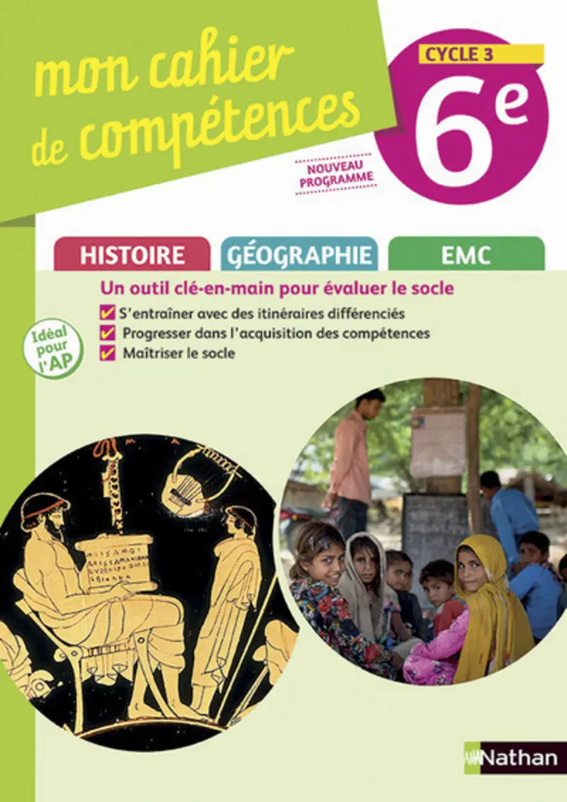 [9782091716565] MON CAHIER DE COMPETENCES 6ÈME HISTOIRE GEOGRAPHIE EMC (ED 2017)