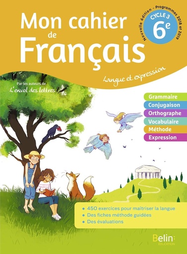 [9791035810023] MON CAHIER DE FRANÇAIS 6ÈME (L’ENVOL DES LETTRES)2020