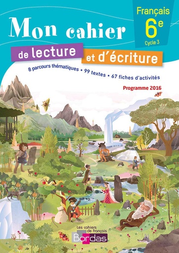 [9782047332849] MON CAHIER DE LECTURE & D'ECRITURE FRANÇAIS 6ÈME
