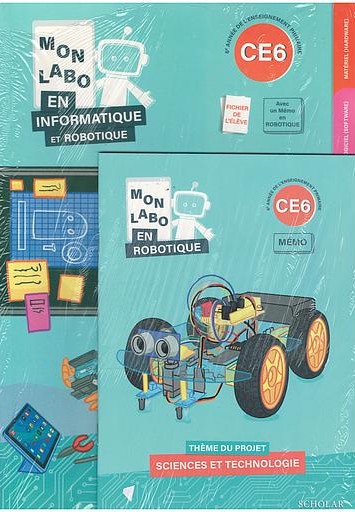 [9789920616874] MON LABO EN INFORMATIQUE & ROBOTIQUE CE6