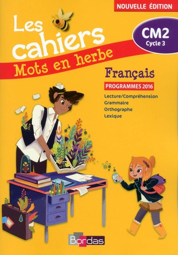 [9782047334102] MOTS EN HERBE LES CAHIERS CM2 (PROG 2016)