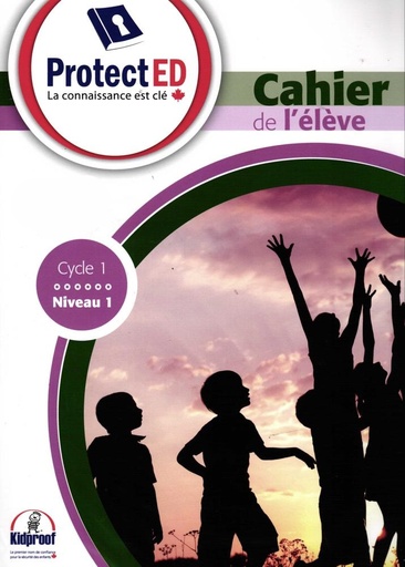 [9781988310190] PROTECT ED NIVEAU 1 CYCLE 1 CAHIER DE L'ELÈVE
