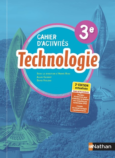 [9782091673868] TECHNOLOGIE 3ÈME CAHIER D'ACTIVITES ED 2021