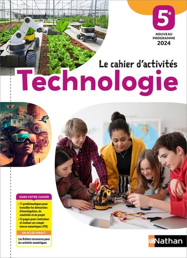 [9782095035112] TECHNOLOGIE 5ÈME CAHIER D'ACTIVITES (ED 2024)