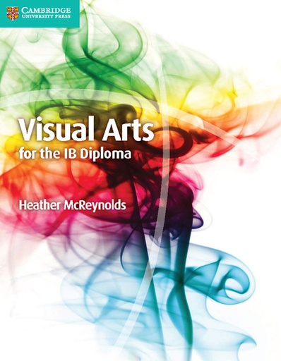 [9781107577060] VISUAL ARTS FOR THE IB DIPLOMA CBK