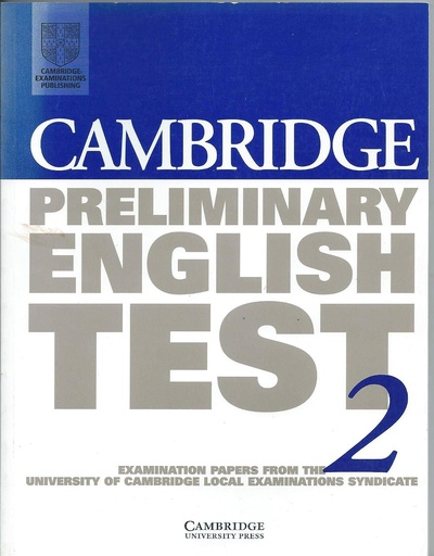 [0521587328] CAMBRIDGE PRELIMINARY ENGLISH TEST  2