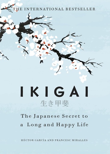 [9781786330895] Ikigai : The Japanese Secret to a Long & Happy Life