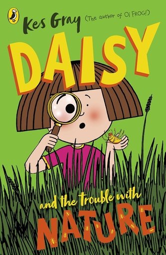 [9781782957713] Daisy & the Trouble with Nature