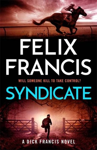 [9781804183304] Syndicate: A Dick Francis Novel