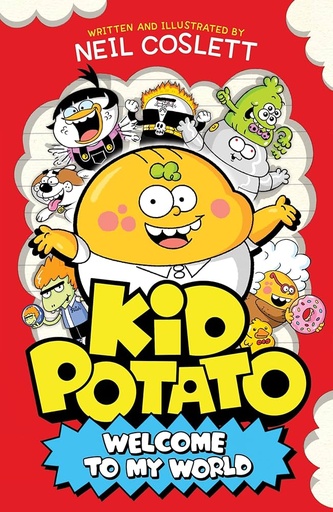 [9781444982268] Kid Potato: Welcome to My World