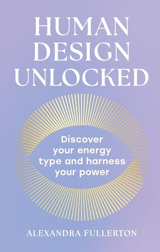 [9780008705848] Human Design Unlocked (Hardback)
