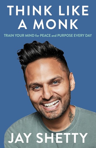 [9780008746018] Think Like a Monk: Train Your Mind for Peace and Purpose Every Day