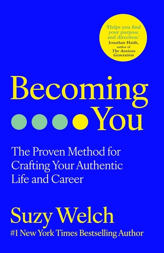 [9780008769697] Becoming You: The Proven Method for Crafting Your Authentic Life and Career