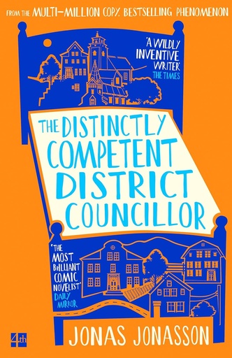 [9780008767372] The Distinctly Competent District Councillor (Paperback)