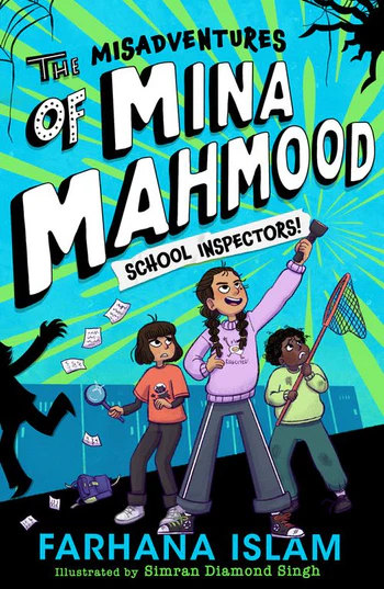 [9780008640019] The Misadventures of Mina Mahmood: School Inspectors!