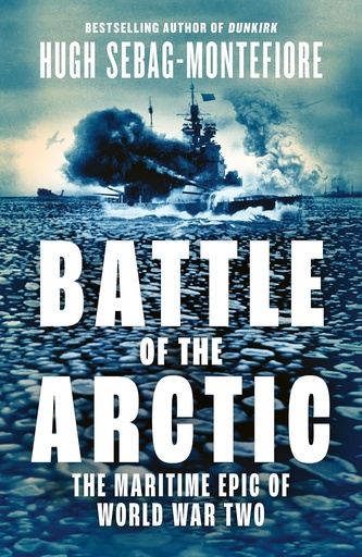 [9780008335786] Battle of the Arctic: The Maritime Epic of World War Two