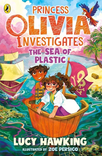 [9780241485149] Princess Olivia Investigates: The Sea of Plastic