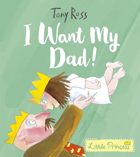 [9781783447558] I Want My Dad!