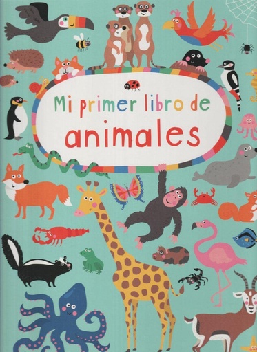 [9788469835913] Mi Primer Libro de Animales