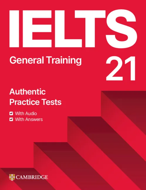 [9781009826730] IELTS 21 Practice Tests General Training Sbk+Key & Digital Pack