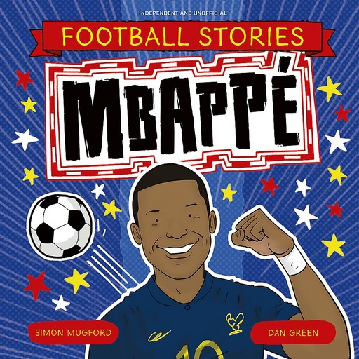 [9781804538036] Football Stories: Mbappé